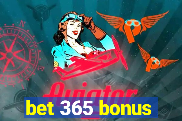 bet 365 bonus